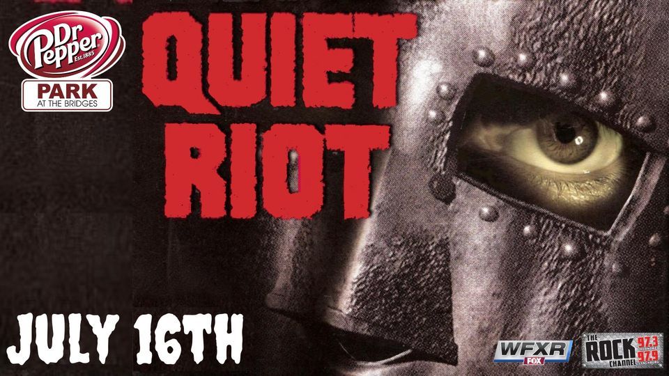 Quiet Riot at Dr Pepper Park Dr Pepper Park at the Bridges, Roanoke