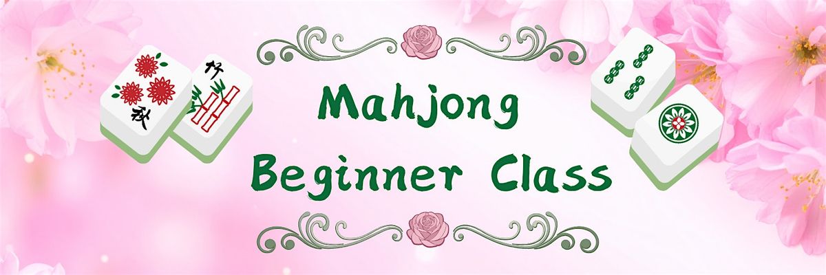 Beginner Mahjong with Heather Best
