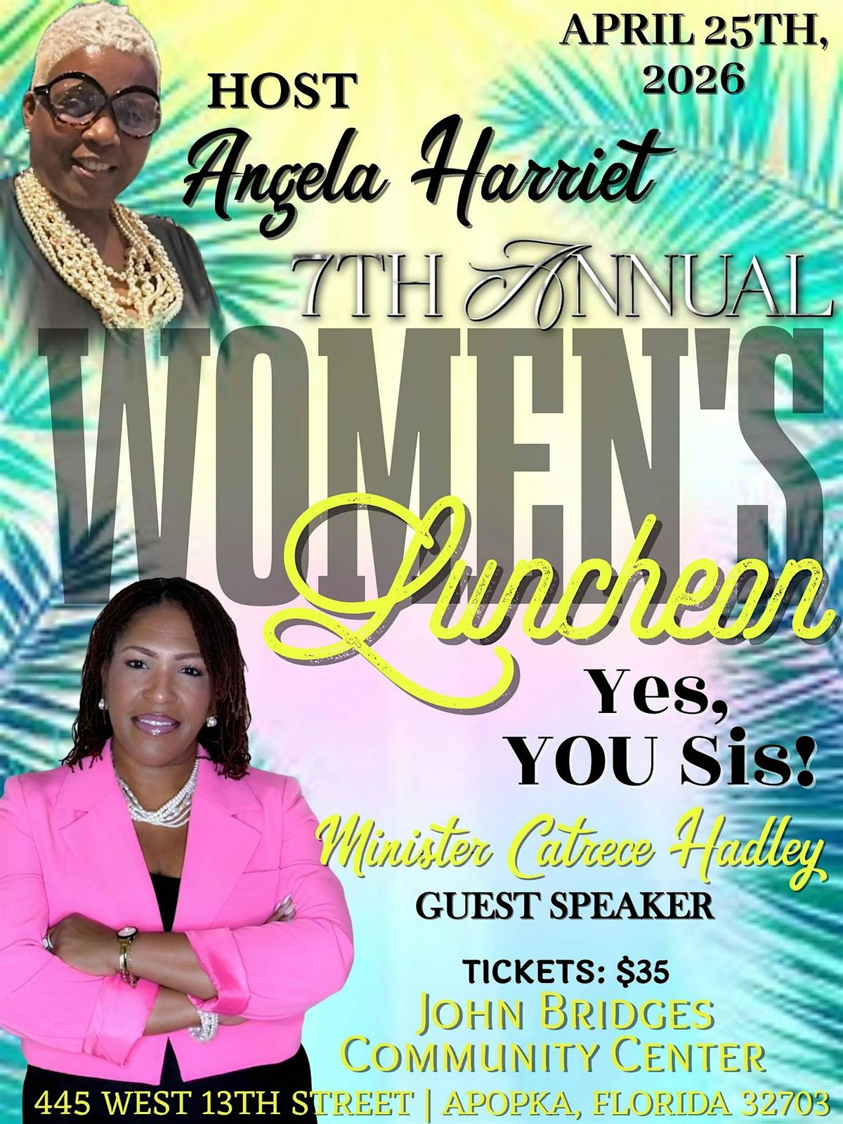 7th Annual Women\u2019s Luncheon: Yes, You Sis!