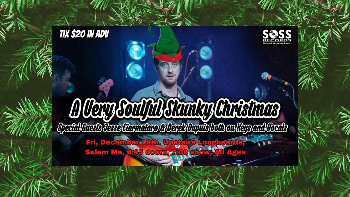 A Very Soulful Skunky Christmas