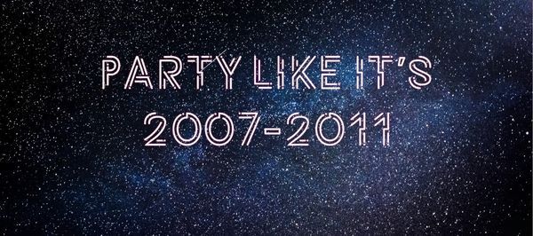 Party Like It's 2007-2011 | Debaser Strand