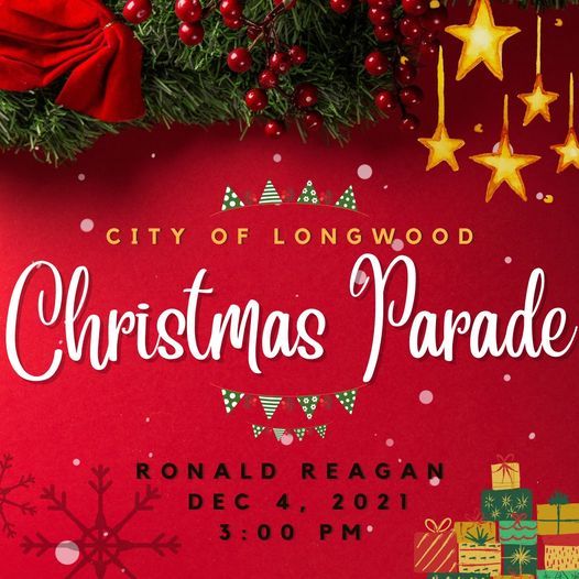 Longwood Christmas Parade 2022 City Of Longwood Christmas Parade | Longwood Historic District | December  4, 2021