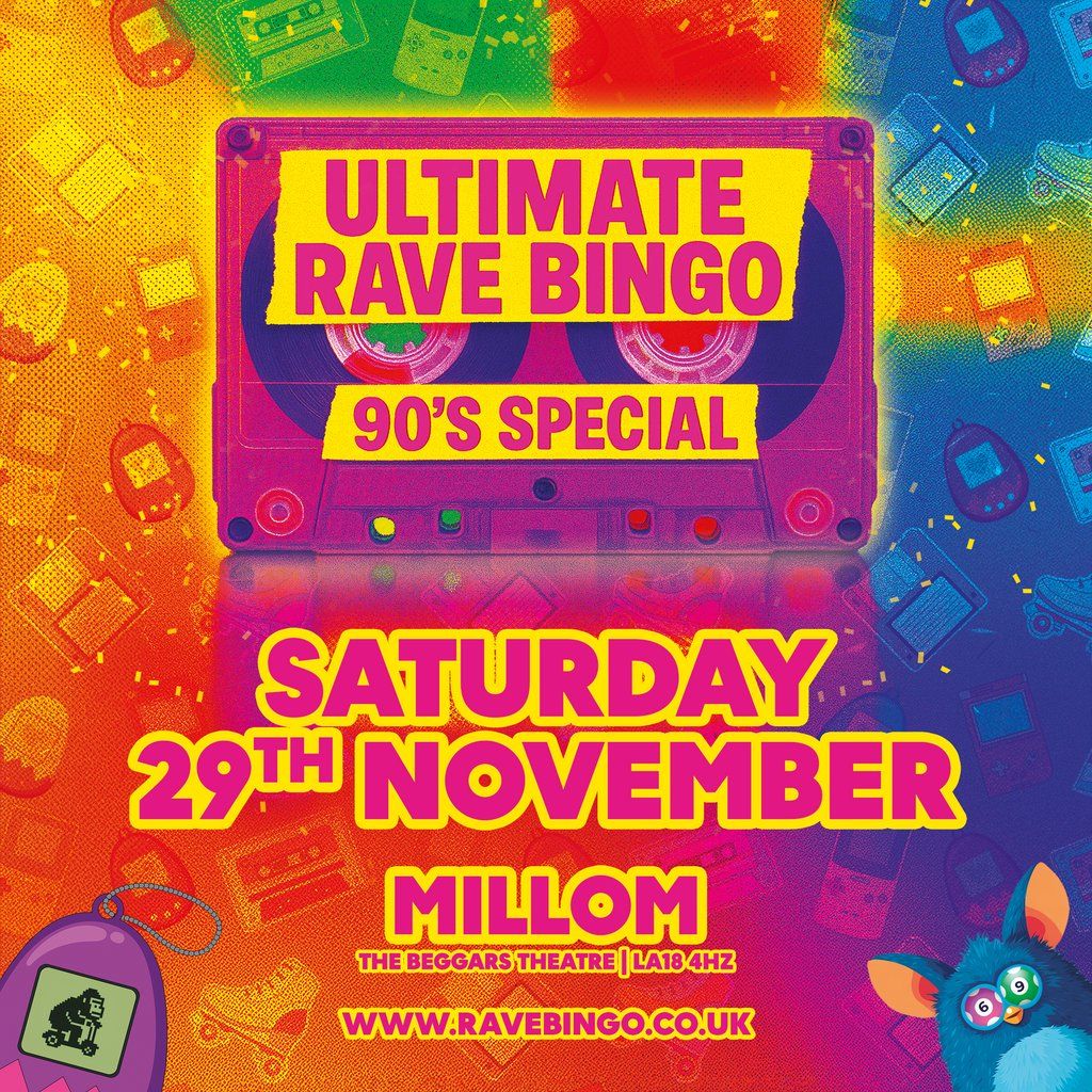 Ultimate Rave Bingo \/\/ Millom \/\/ Saturday 29th November