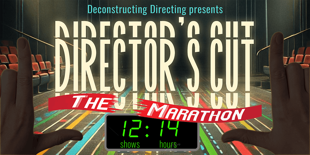 Director's Cut: The Marathon