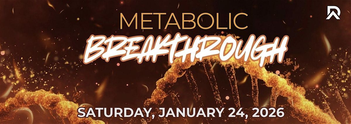 Metabolic Breakthrough 2026