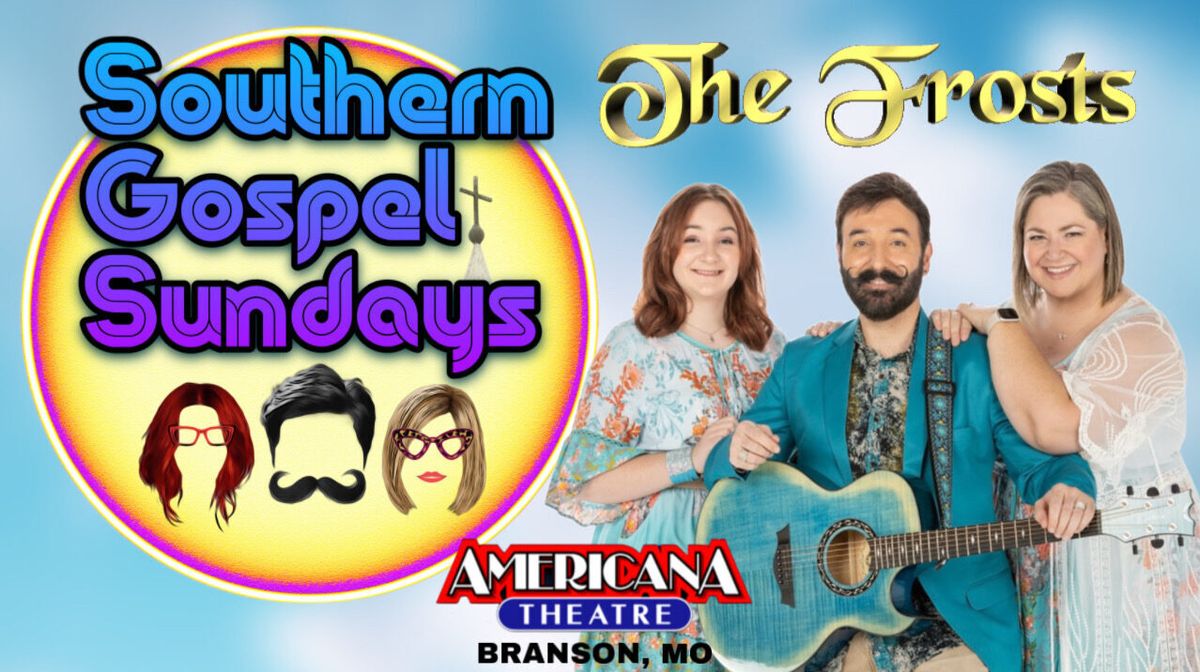 Southern Gospel Sundays - Branson
