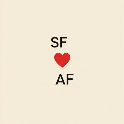 SF \u2764\ufe0f AF