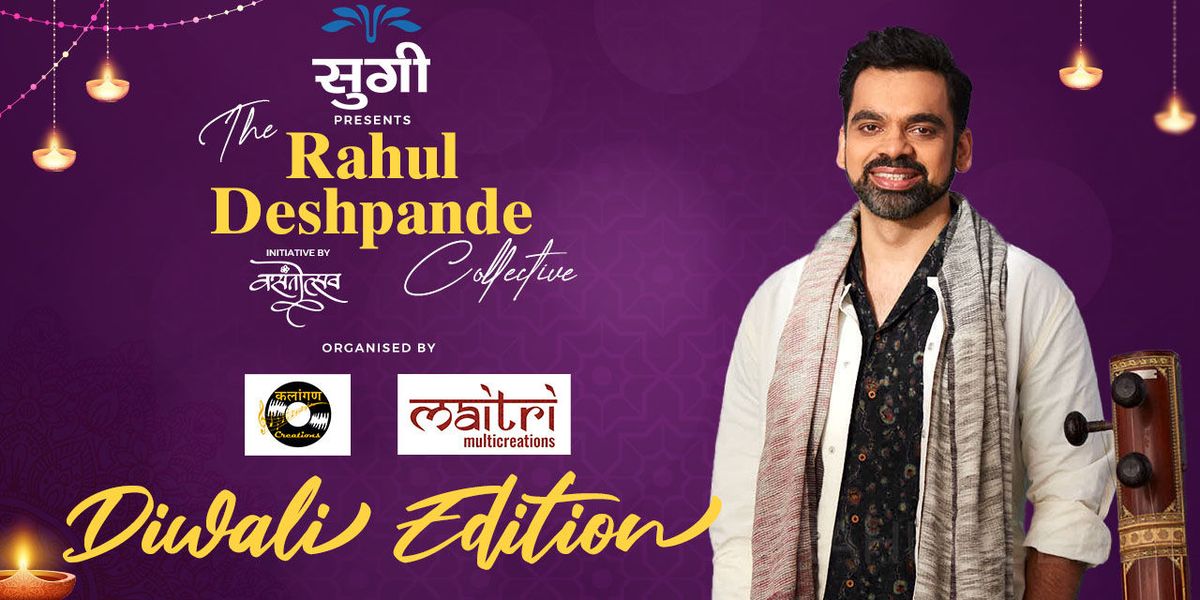 Rahul Deshpande Collective Diwali Special
