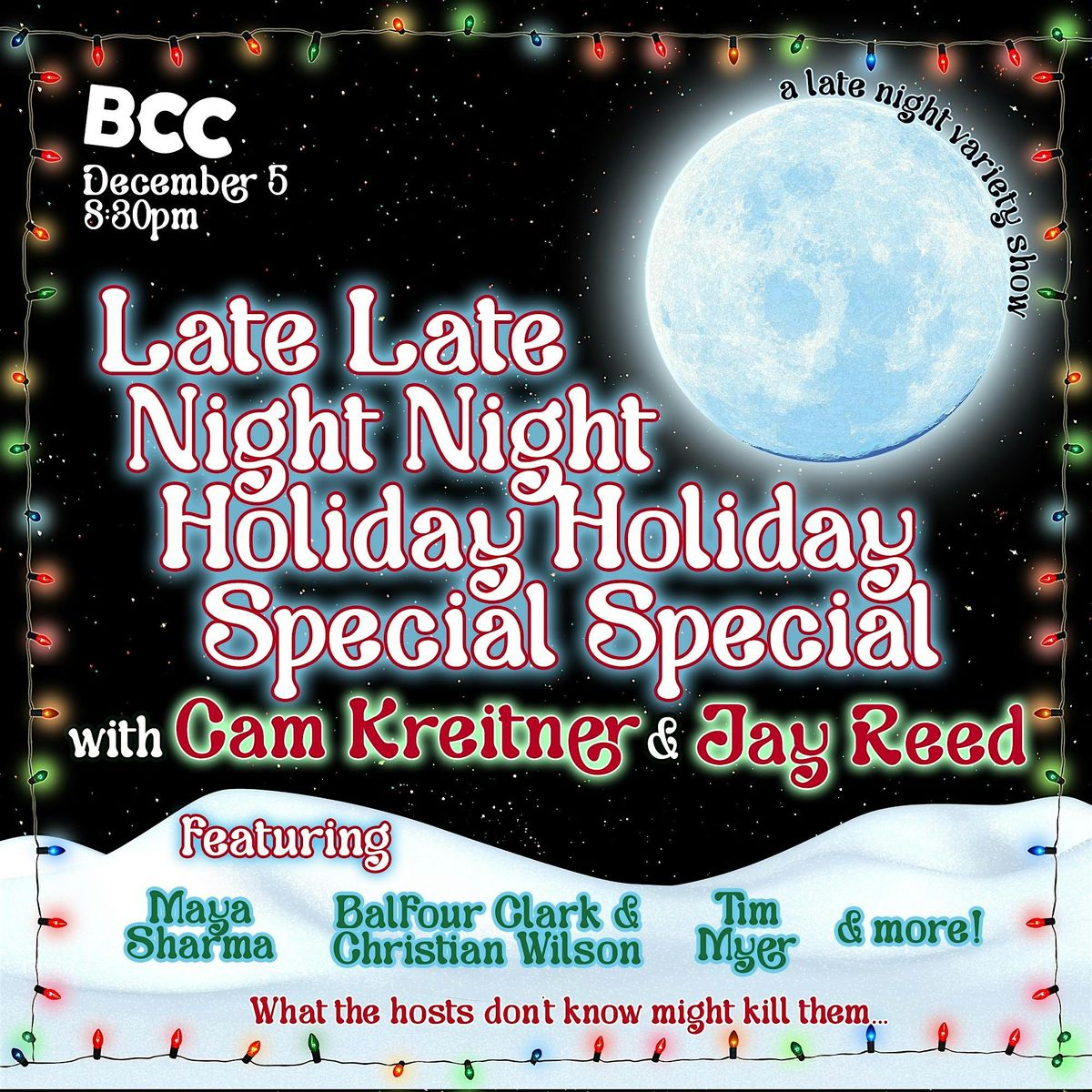 Late Late Night Night Holiday Holiday Special Special!!