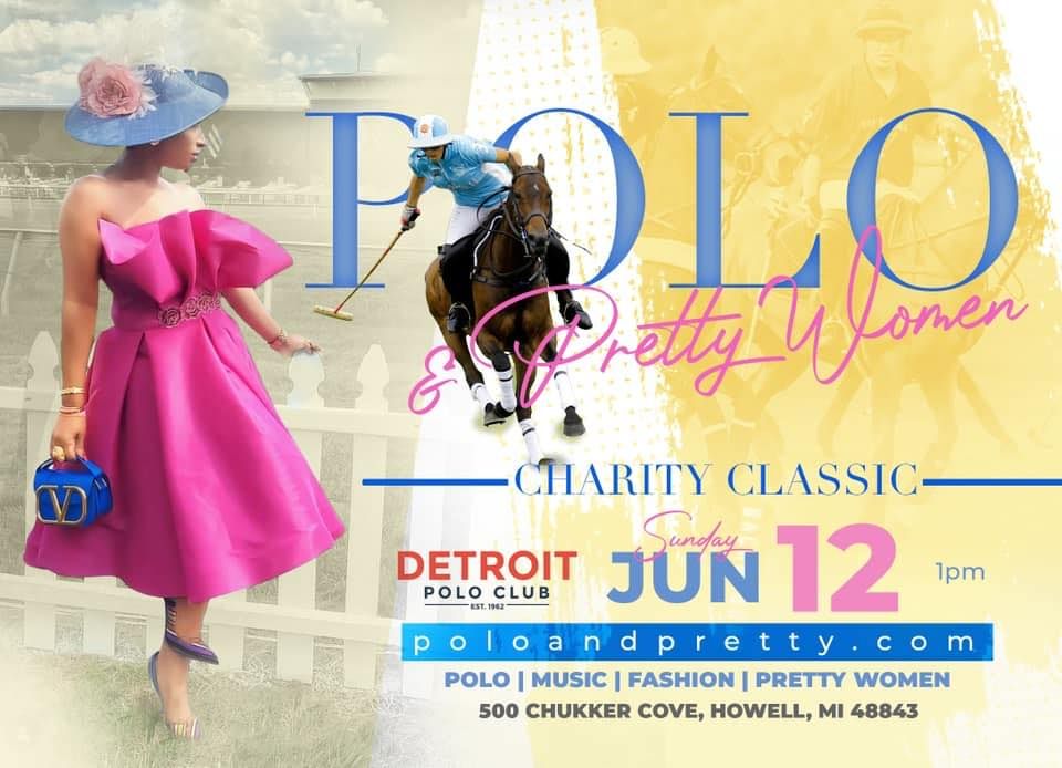 Polo and Pretty Women Charity Classic Detroit Polo Club, Howell, MI