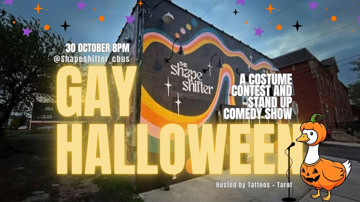 Shapeshifter Table Gay Halloween: A Stand Up Comedy Show + Costume Contest at The ...