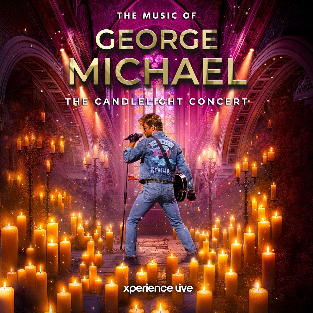 The Music of George Michael - The Candlelight Concert