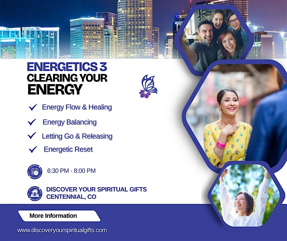 Energetics 3: Clearing & Balancing Your Energy | Energy Release & Reset
