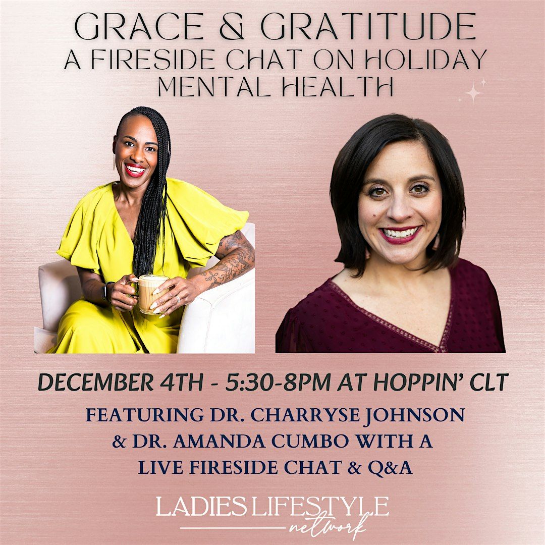 Grace & Gratitude - A fireside chat on Holiday Mental Health