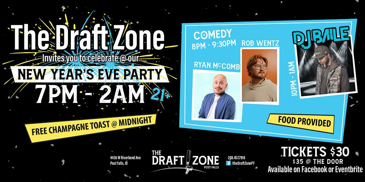 New Year's Eve Party @ The Draft Zone!