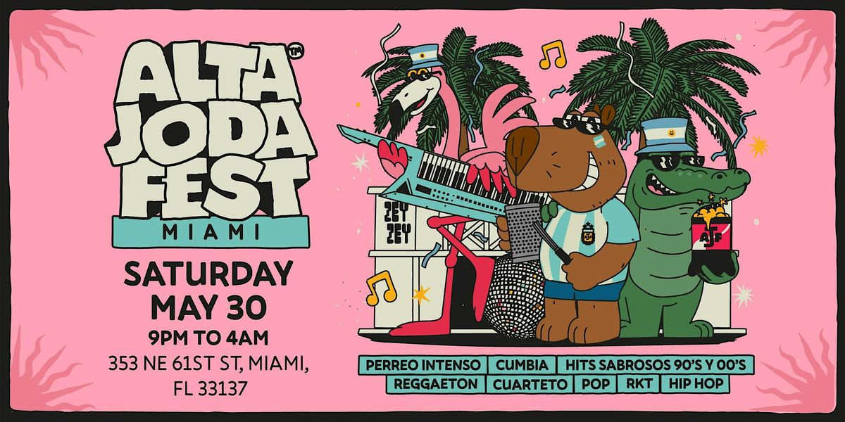 Alta Joda Fest Miami - Fiesta Argentina en Zey Zey