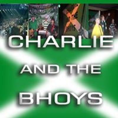 Charlie and the Bhoys