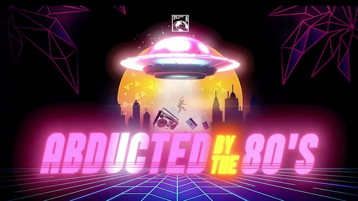 Abducted By The 80's