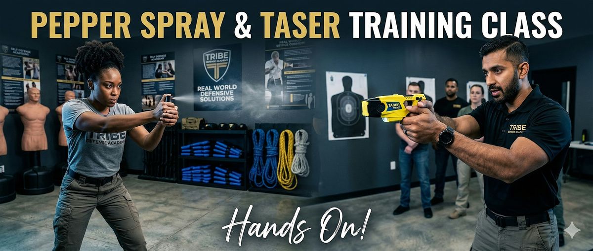 Pepper Spray and TASER Training Class (Hands-On Self-Defense)