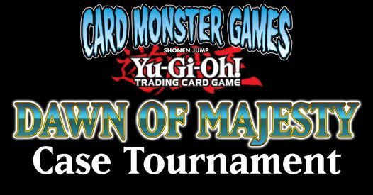 Dawn Of Majesty Case Tournament