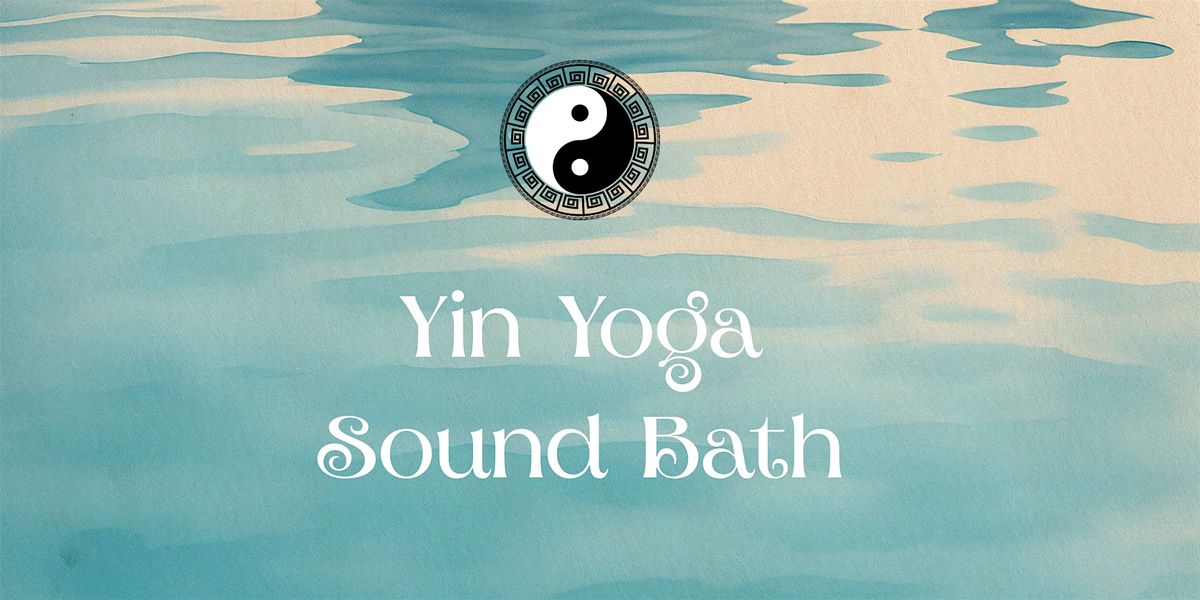 Yin Yoga Sound Bath