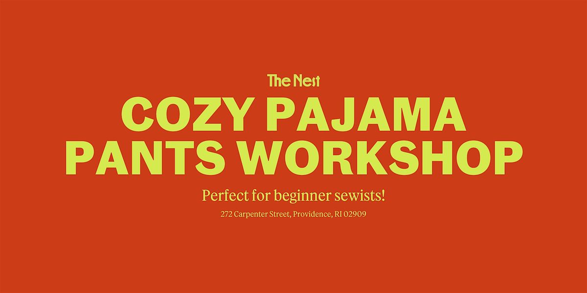 Cozy Pajama Pants Workshop