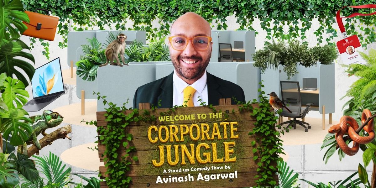 CORPORATE JUNGLE! A Stand up Comedy Show