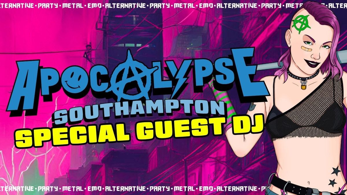Apocalypse Southampton - Special Guest DJ *TBA* - Metal \/ Emo \/ Alternative \/ Party