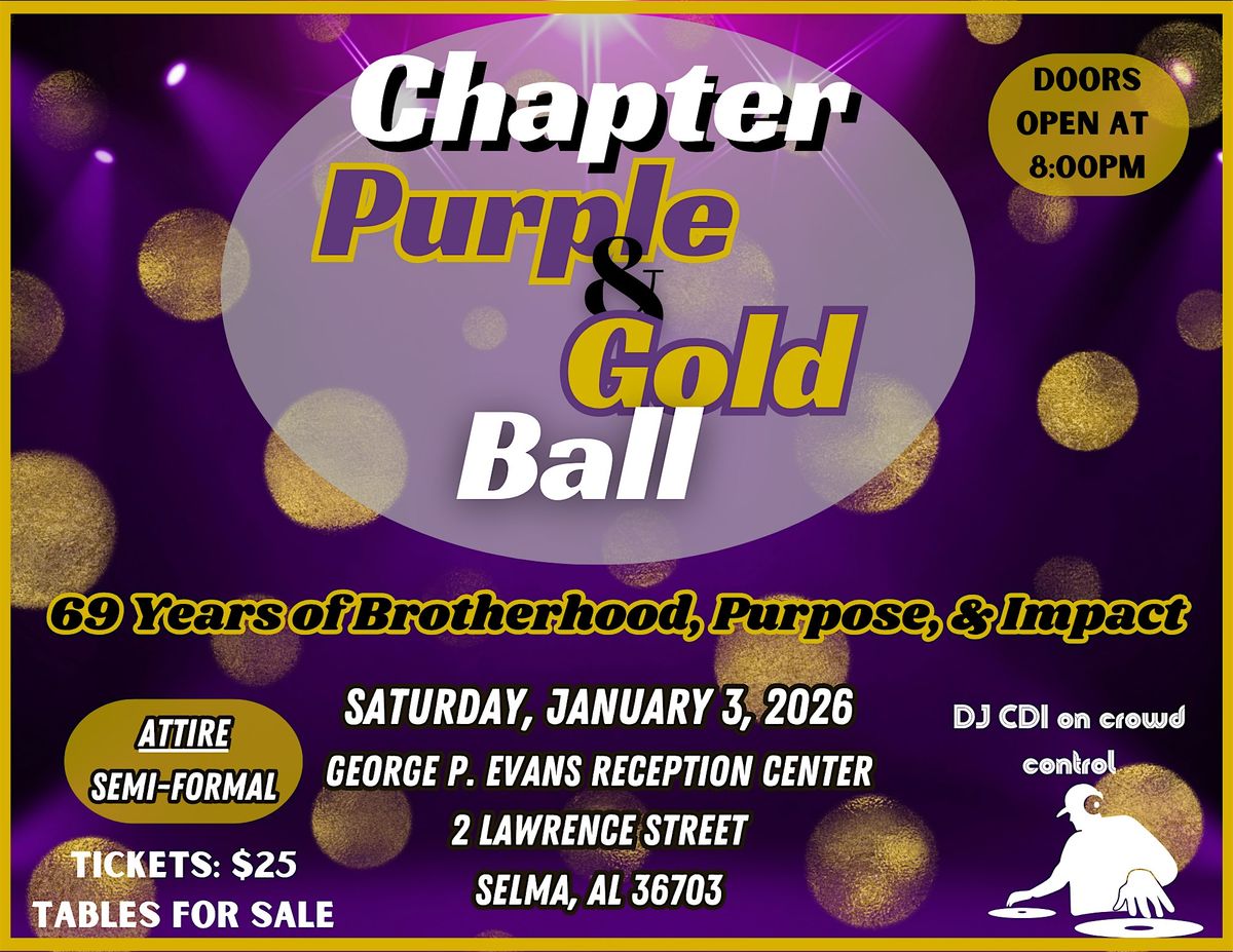 Chapter Purple & Gold Ball: 69 Years of Brotherhood, Purpose, and Impact