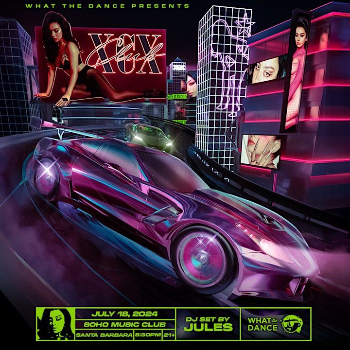 CLUB XCX A BRATTY DANCE NIGHT SANTA BARBARA (21+) SOhO Restaurant