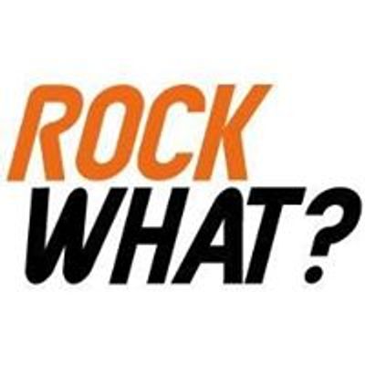 RockWhat?