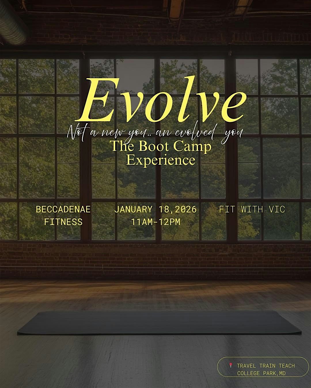 Evolve :The Bootcamp Experience