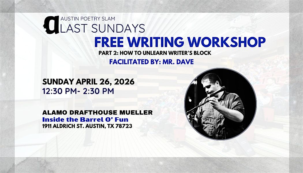 Austin Poetry Slam Last Sundays Writing Workshop