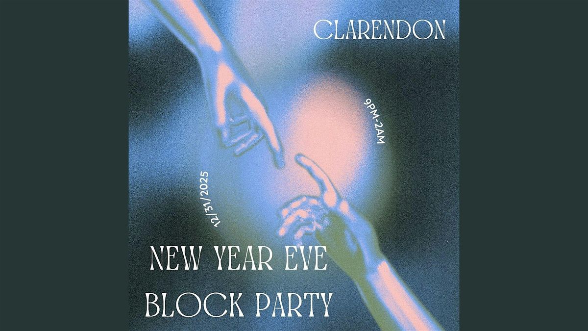 Clarendon NYE26 Block Party