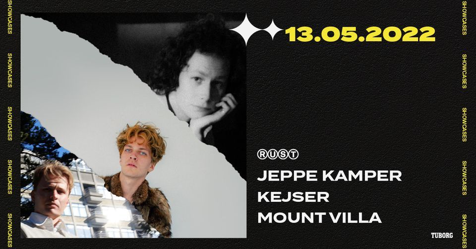 RUST Showcases: Jeppe Kamper + Kejser + Mount Villa