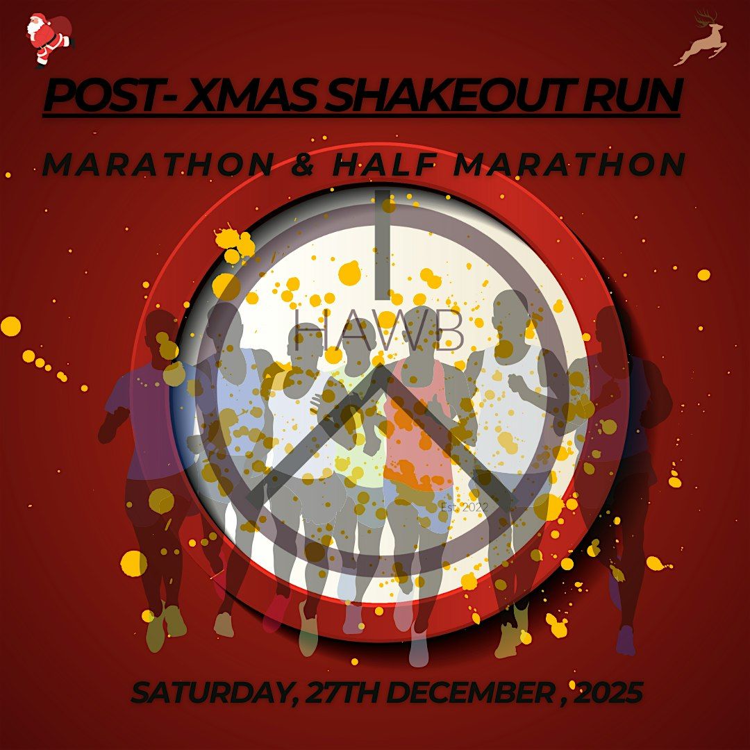 Post X-MAS  Shakeout Run