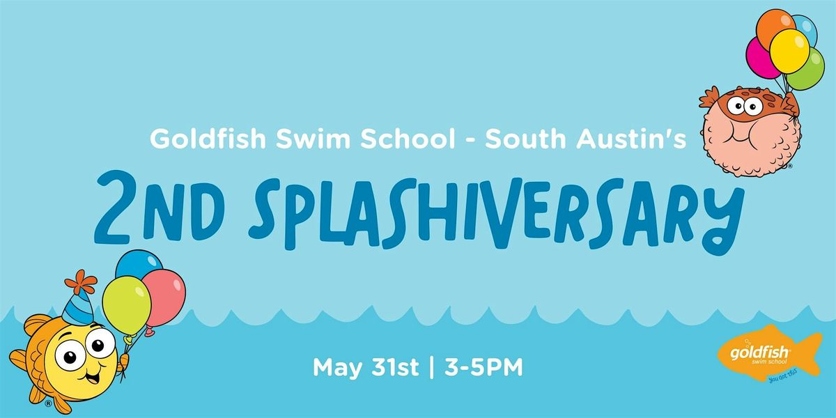 Goldfish Swim School - South Austin's 2nd Splashiversary