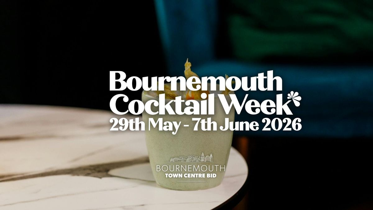 Bournemouth Cocktail Week 2026