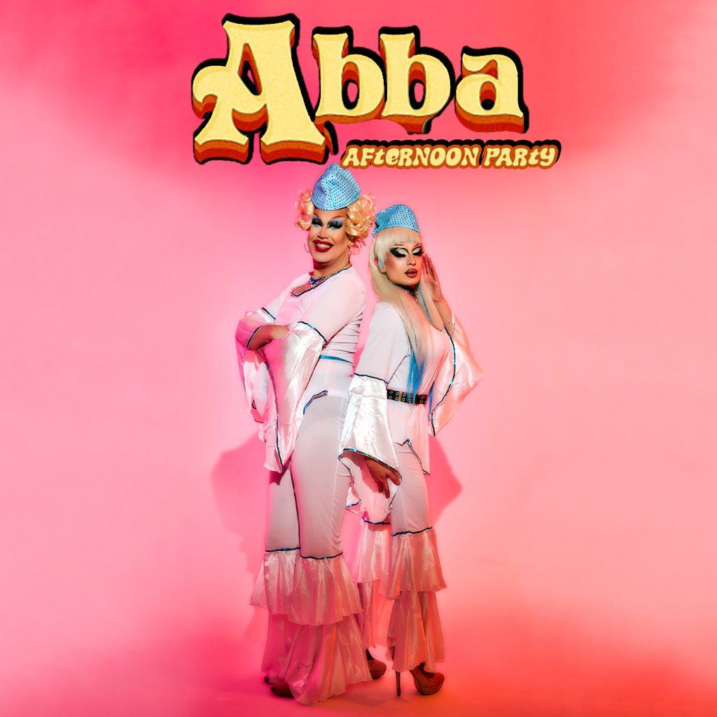 DYSCO hosts... ABBA Afternoon Drag Party & Bottomless Booze