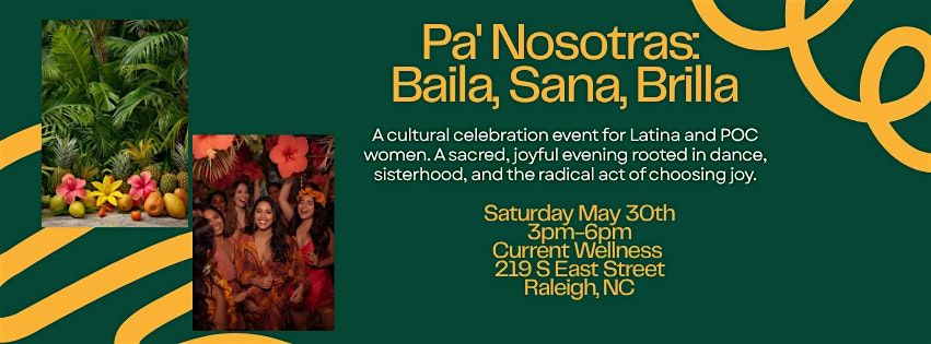 Pa\u2019 Nosotras, Baila, Sana, Brilla
