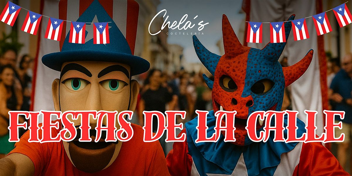 Fiestas de la Calle at Chela's Miami !