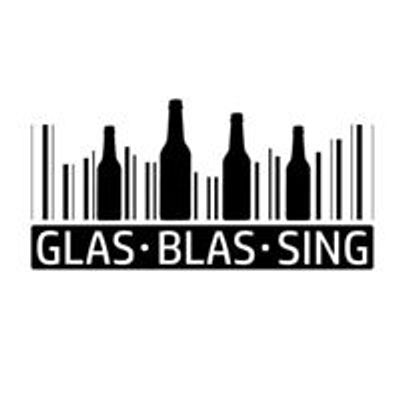 Glas Blas Sing