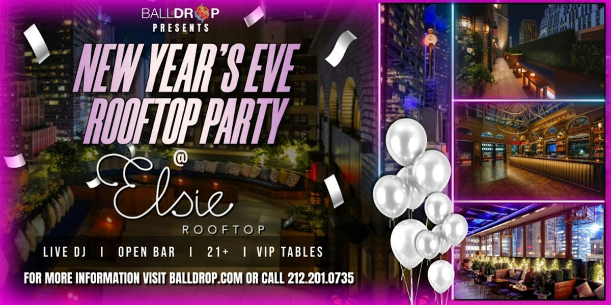 NewYears.com Presents Elsie Rooftop NYC New Year's Eve