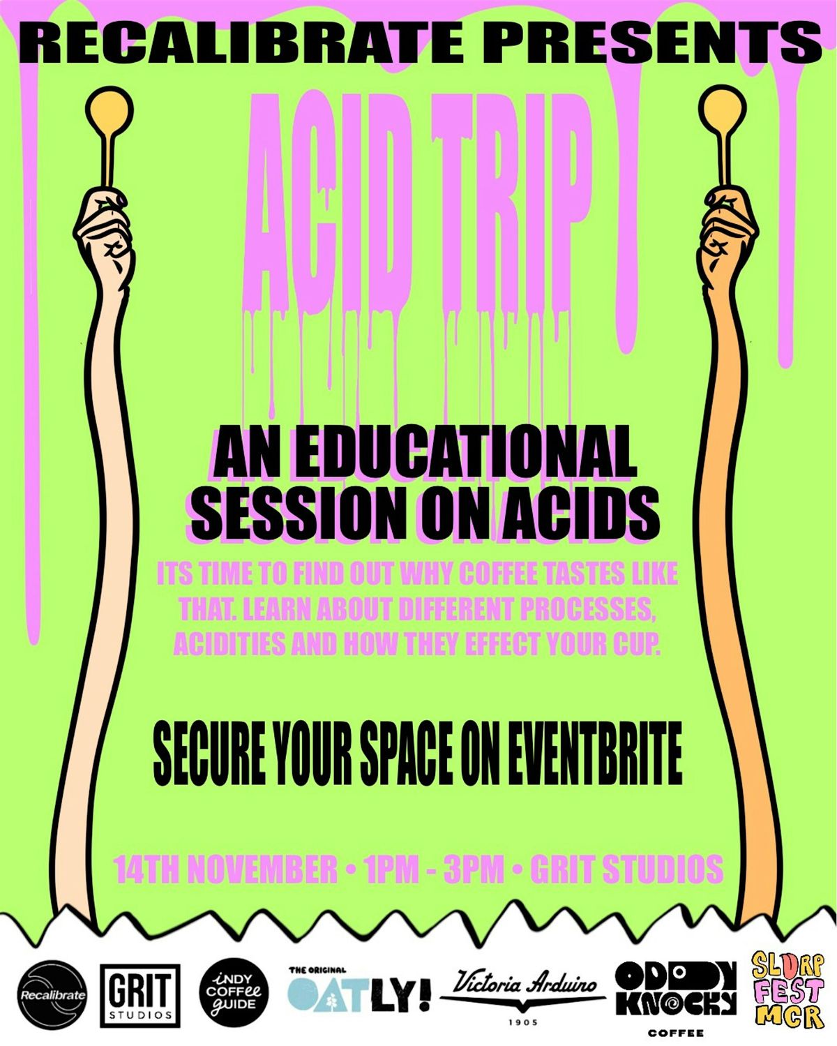 Recalibrate x SlurpFest Presents: Acid Trip