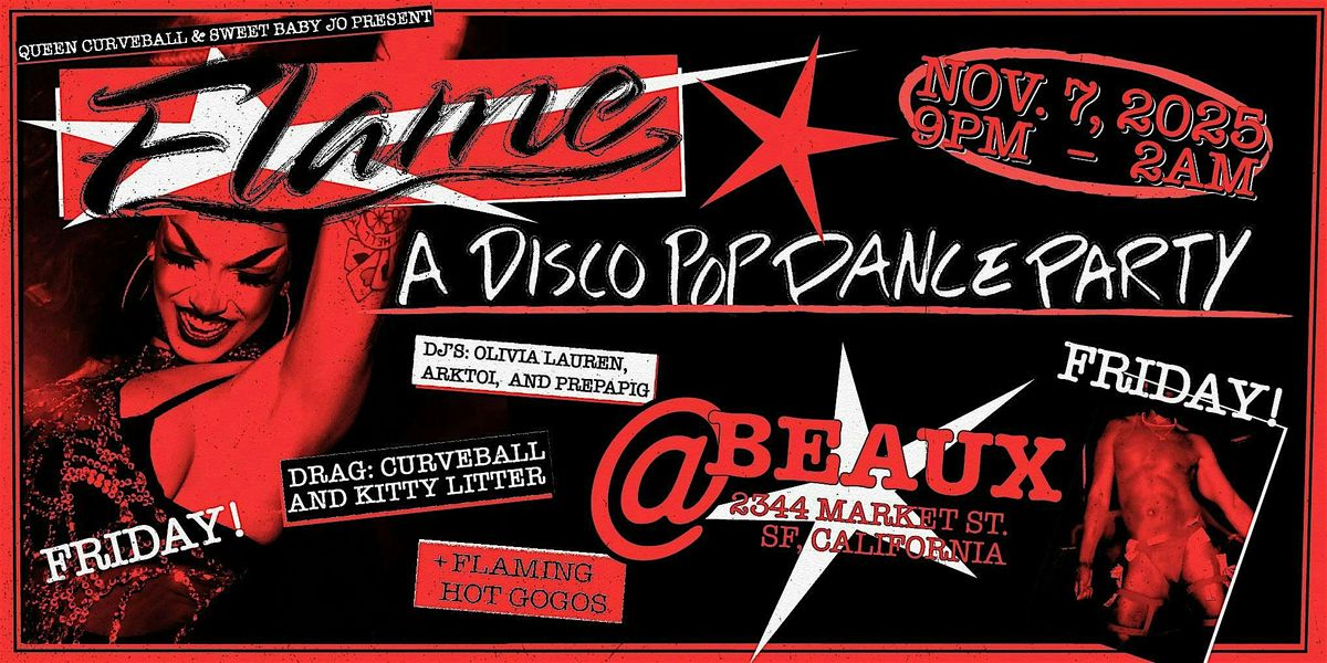 Flame - A Disco Pop Dance Party