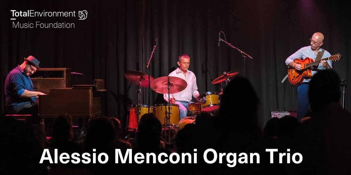 Alessio Menconi Organ Trio