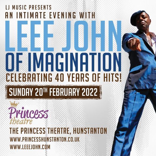 An Intimate Evening With Leee John Imagination Princess Theatre Hunstanton February 20 2022