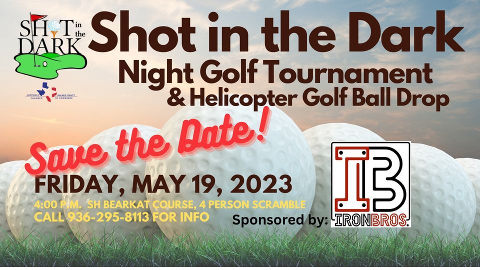 20th Annual Shot in the Dark Night Golf Tournament & Helicopter Drop