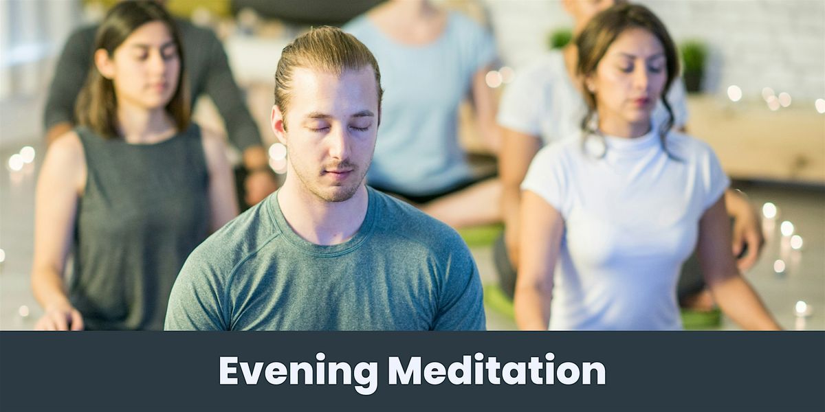Evening Meditation Community