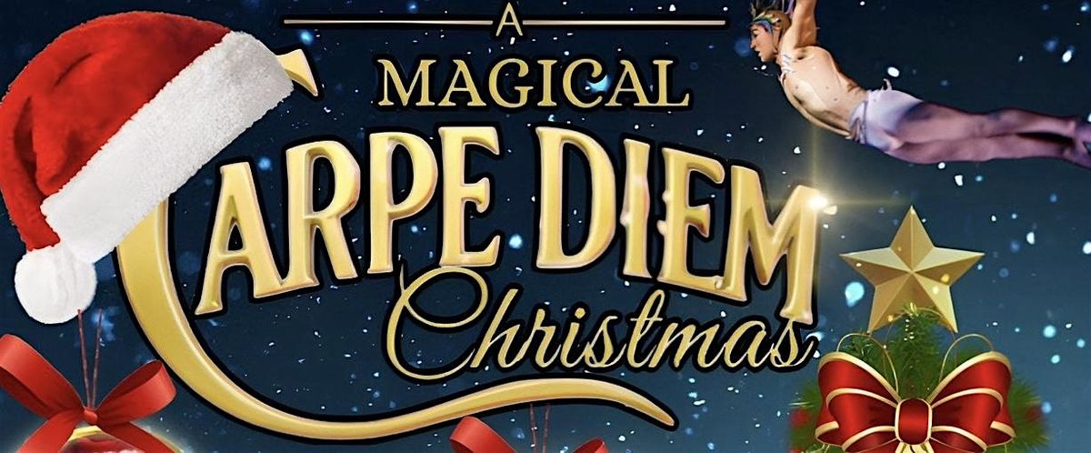 A Magical Carpe Diem Christmas
